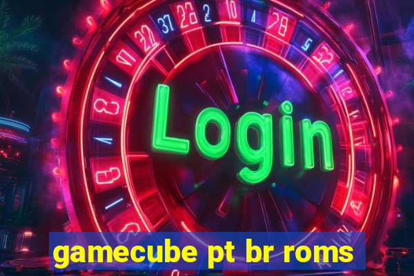 gamecube pt br roms